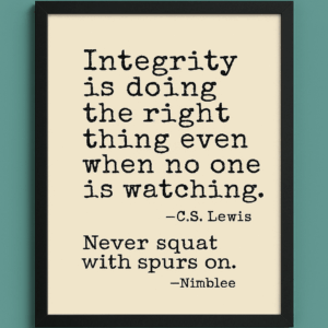 Integrity Quote Western Art Print | Never Squat With Spurs On | Digital Download